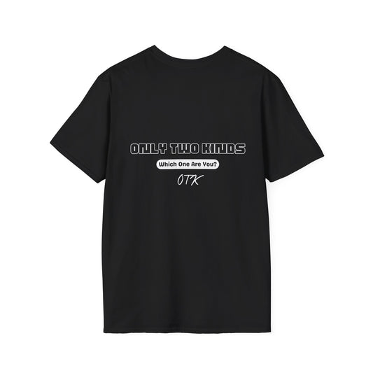 Only Two Kinds • Black Unisex T-Shirt