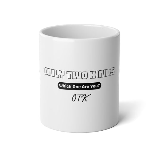 Only Two Kinds • White Mug
